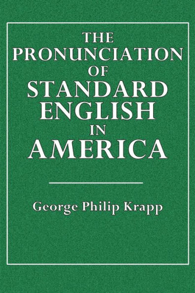 The Pronunciation of Standard English in America