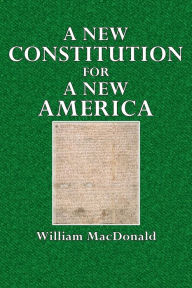 Title: The New Constitution for a New America, Author: William MacDonald