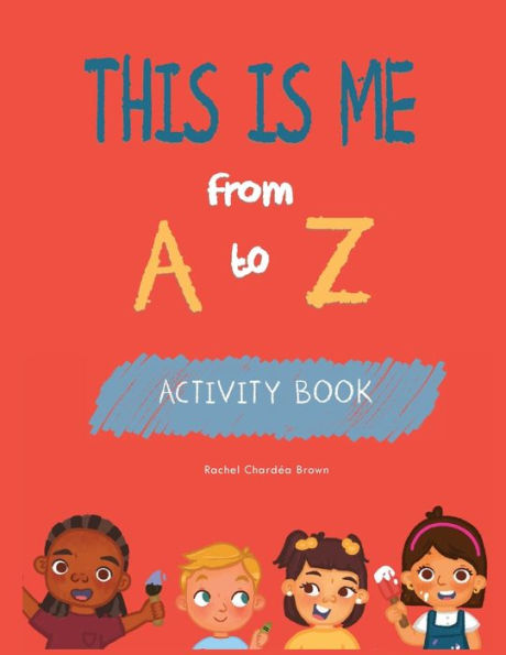 This is ME from A to Z: Activity Book: