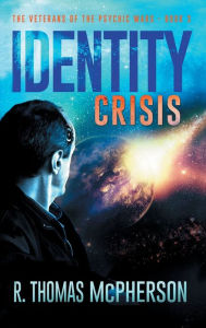 Title: Identity Crisis, Author: R. Thomas Mcpherson