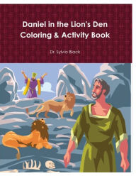 Daniel and the Lion's Den Activity and Coloring Book