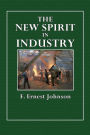 The New Spirit in Industry