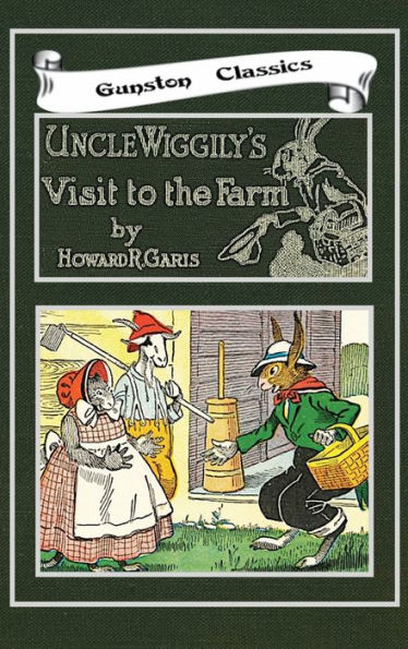 Uncle Wiggily's Visit to the Farm