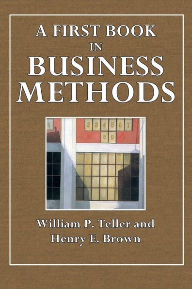 The First Book in Business Methods
