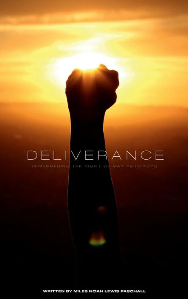 Deliverance: Remembering the night of May 29th 2020