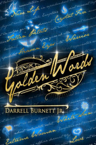 Title: Golden Words, Author: Darrell Burnett Jr