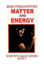 Matter and Energy