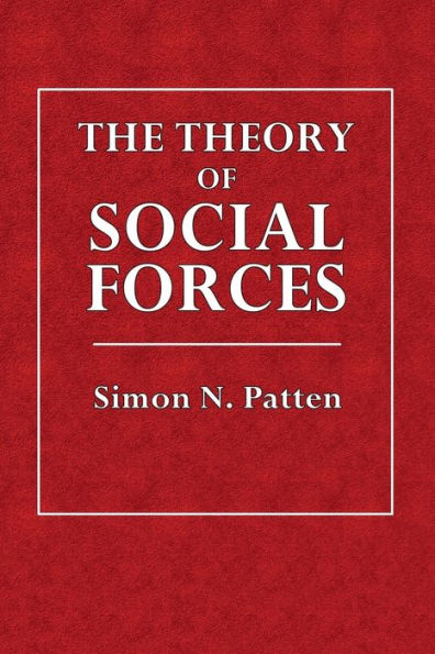 The Theory of Social Forces