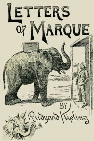 Title: Letter of Marque, Author: Rudyard Kipling
