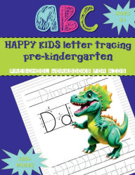 Title: HAPPY KIDS Writing Lined Paper PreK & Kindergarten Workbook ABC - Little Dinosaur Pattern Journal Diary: Dotted Midline Lined Paper Notebook Kindergarten Preschool Pre-K Workbook Handwriting Alphabet Letter Practice Kid Book, Author: Creative School Supplies