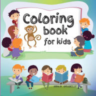 Title: Coloring book for kids: 50 beautiful designs to color for kids/ Entertained illustrations for toddles to enjoy coloring and early learning to dr, Author: O'annabelle Anna