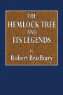 The Hemlock Tree and Its Legends