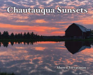 Title: Chautauqua Sunsets, Author: Shawn Sweatman