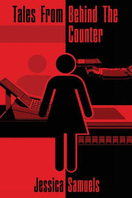 Title: Tales From Behind the Counter, Author: Jessica Samuels