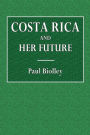 Costa Rica and Her Future