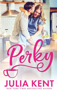 Title: Perky, Author: Julia Kent