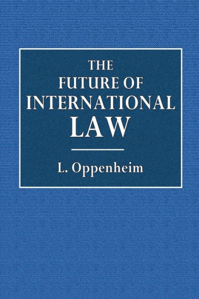 The Future of International Law