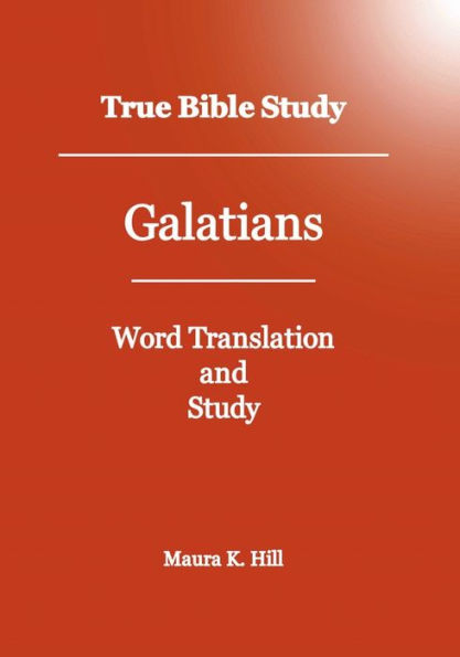 True Bible Study - Galatians