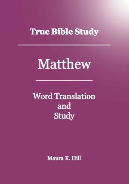 True Bible Study Matthew