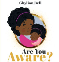 Title: Are you Aware?, Author: Ghylian Bell