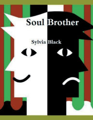 Title: Soul Brother, Author: Dr. Sylvia Black