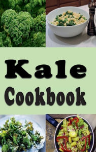 Title: Kale Cookbook, Author: Katy Lyons