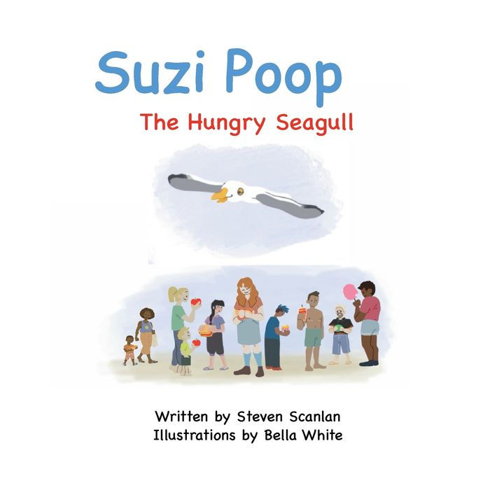 Suzi Poop: The Hungry Seagull: