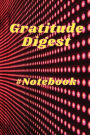 #Notebook: Gratitude Digest