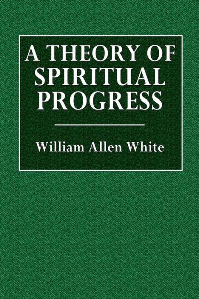 A Theory of Spiritual Progress
