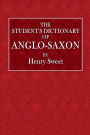 A Student's Dictionary of Anglo-Saxon