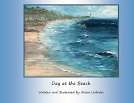 Title: Day at the Beach, Author: Raissa Urdiales