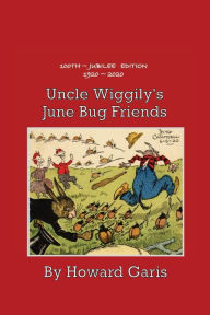 Title: Uncle Wiggily's June Bug Friends, Author: Howard Garis