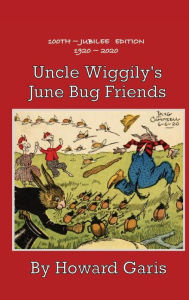 Title: Uncle Wiggily's June Bug Friends, Author: Howard Garis
