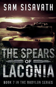Title: The Spears of Laconia, Author: Sam Sisavath