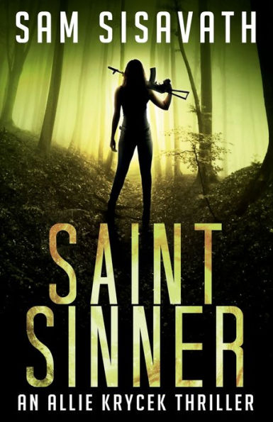 Saint/Sinner: An Allie Krycek Thriller