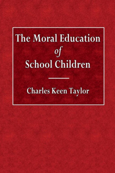 The Moral Education of School Children