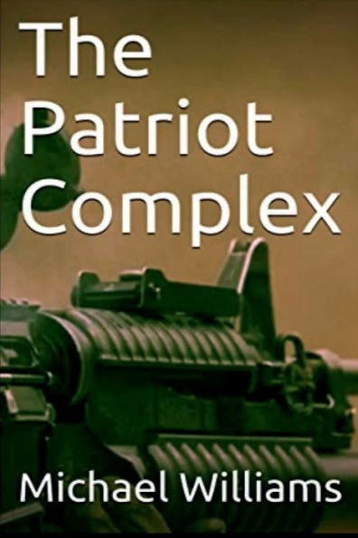 The Patriot Complex