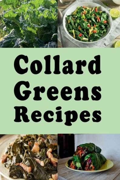 Collard Greens Recipes