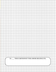 Title: Cartoonist Tool-Book: 50 Guide Templates for Comic-Book Pencils, Author: B. D. Kepley