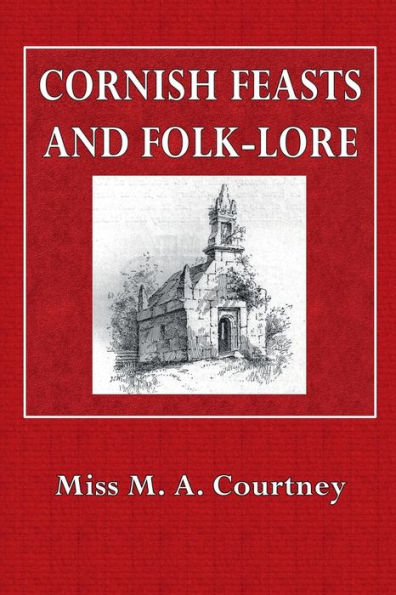 Cornish Feast and Folk-Lore