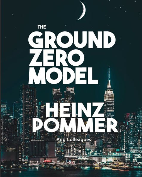 The Ground Zero Model