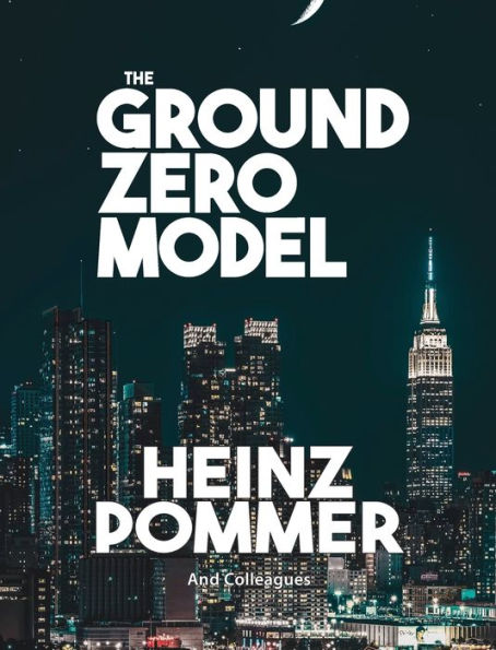 The Ground Zero Model