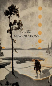 Title: The New Orations: Vol. I, Author: Duncan Van Etten