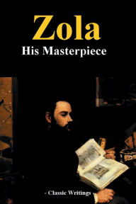 Title: His Masterpiece, Author: Emile Zola