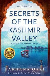 Title: Secrets of the Kashmir Valley, Author: Farhana Qazi