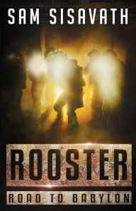 Title: Rooster, Author: Sam Sisavath