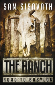 Title: The Ranch, Author: Sam Sisavath