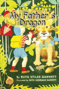 Title: My Father's Dragon, Author: Ruth Stiles Gannett