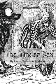 Title: The Tinder Box, Author: Hans Christian Andersen