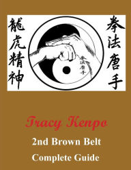 Title: Tracy Kenpo Complete Guide 2nd Brown, Author: L. M. Rathbone